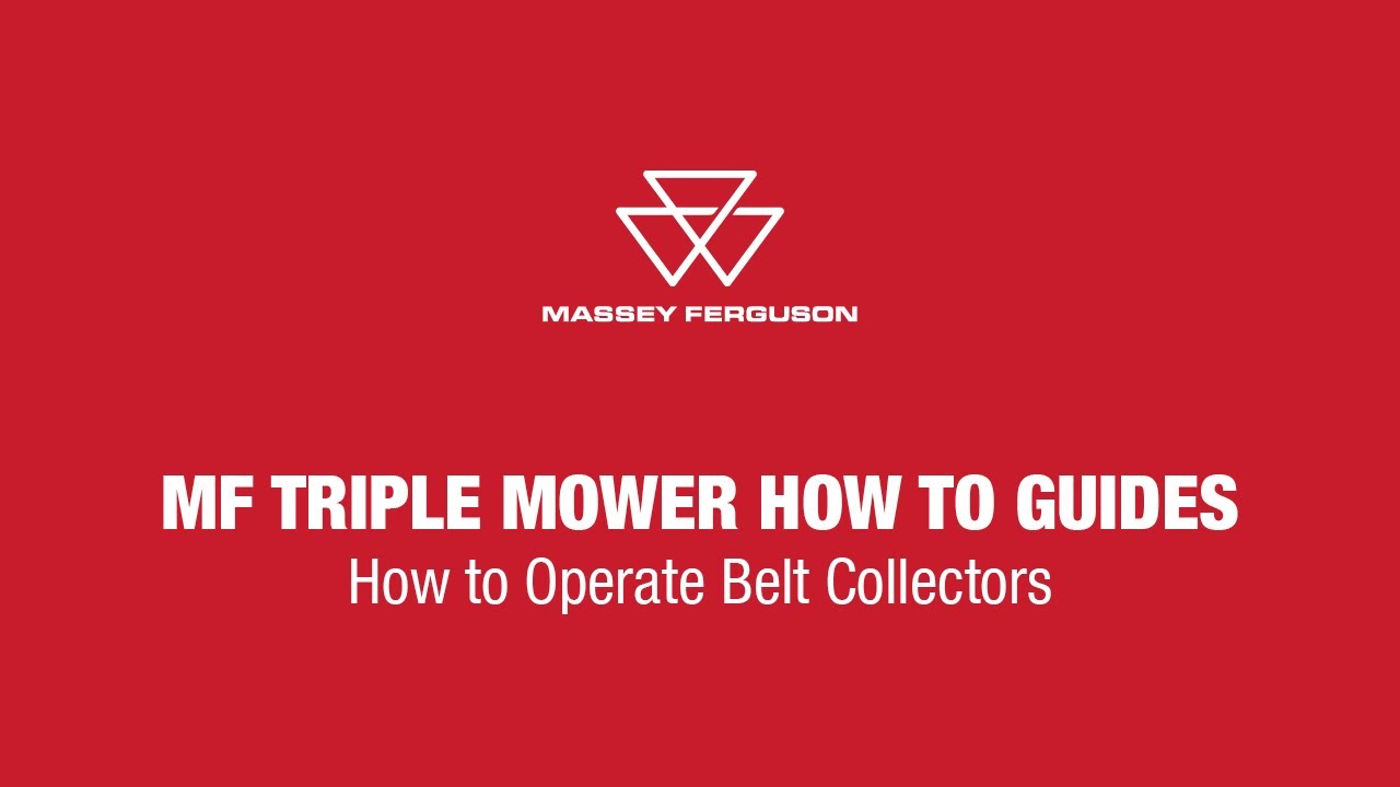 MF Triple Mower How To Guides | How to Operate Belt Collectors