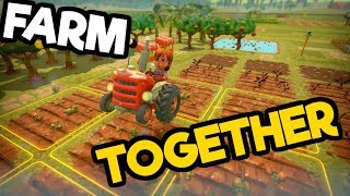 Farm Together Gameplay Impressions - Diggadirt Farms Opens for Business!