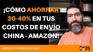 ▶ Cómo Ahorrar Hasta Un 40% En Envíos de China a Amazon FBA 💰