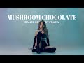 LILI S FILM 3 Mushroom Chocolate Dance Cover By Praew 