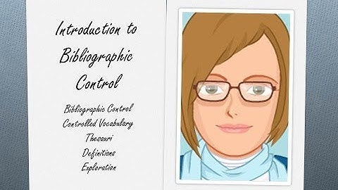 Introduction to Bibliographic Control