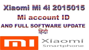 Xiaomi Mi 4i 2015015 Mi account ID Remove And Software Update