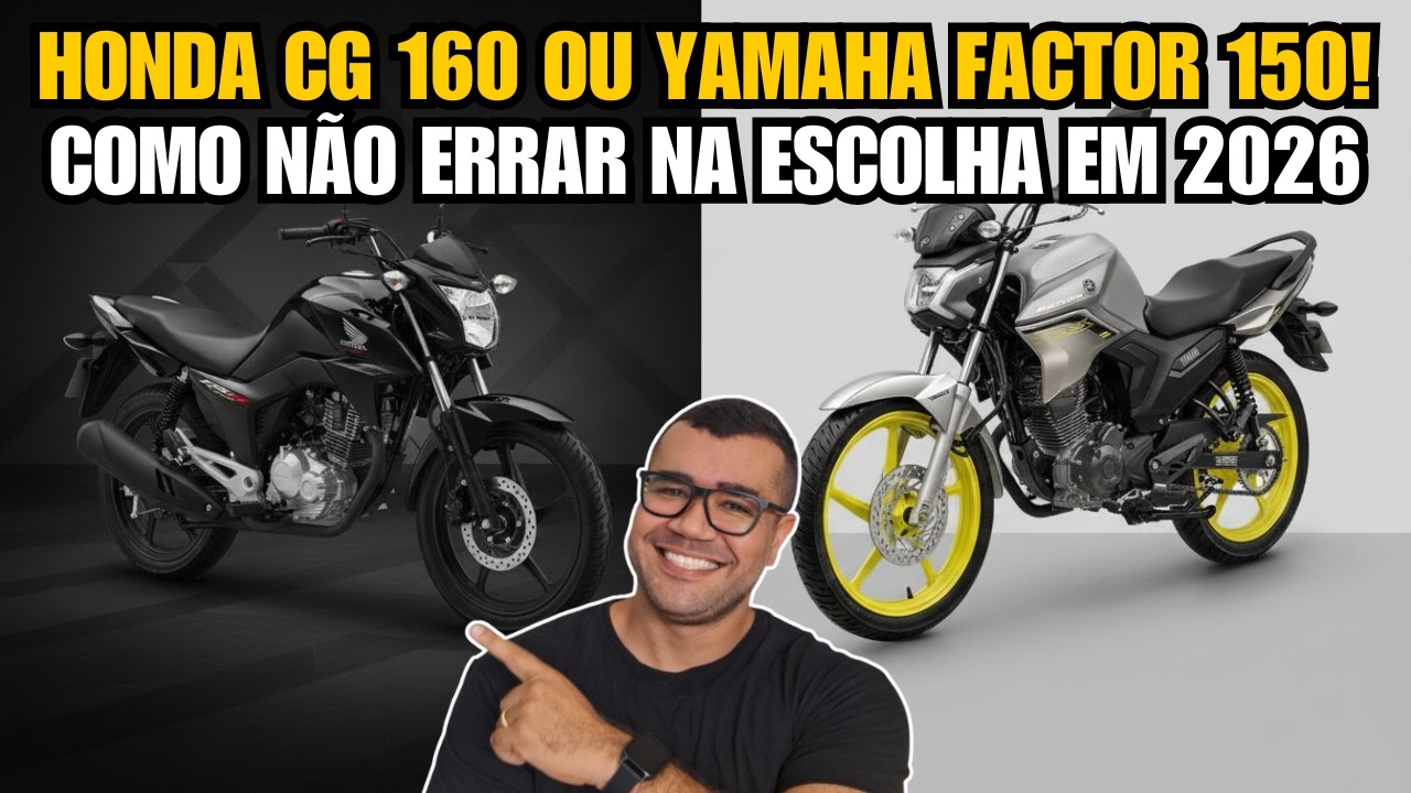 HONDA CG 160 OU YAMAHA FACTOR 150! COMO NÃO ERRAR NA ESCOLHA EM 2026
