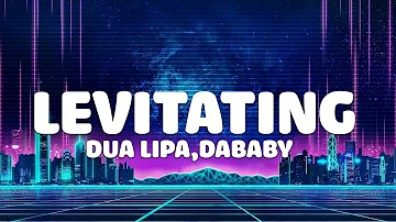 Dua Lipa - Levitating ft  DaBaby(Lyrics) | Adele,Ava Max...Mix By Chill Vibes