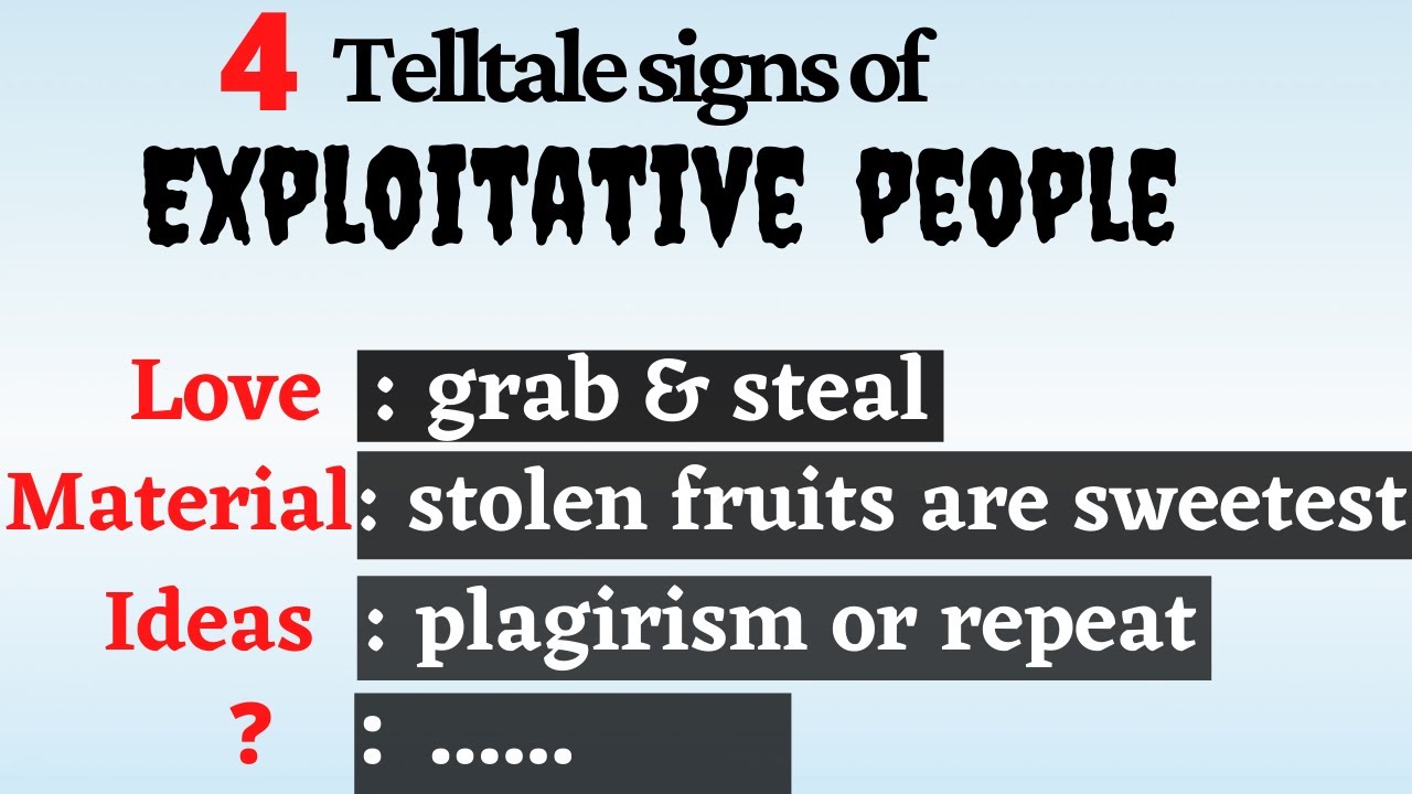 4 Telltale Signs of Exploitative People Psychology in Life YouTube
