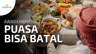 Download Lagu Hal-Hal yang Membatalkan Puasa Ramadhan, Jangan Sampai Ibadah Sia-Sia MP3