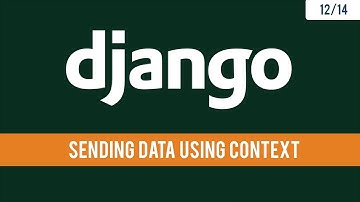 Django 2.1 - Sending data from View to django Templates - 12/14