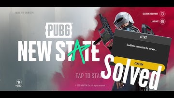 PUBG New State Unable to connect Server issue solved with proof