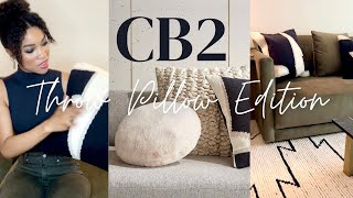 Throw Pillow Styling w/ CB2 | Watch this first!  Unboxing + Full Review 👀