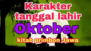 watak lahir bulan Oktober menurut kitab primbon esa