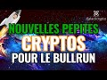 Nouvelles cryptos ppites pour le bullrun  belles surprises