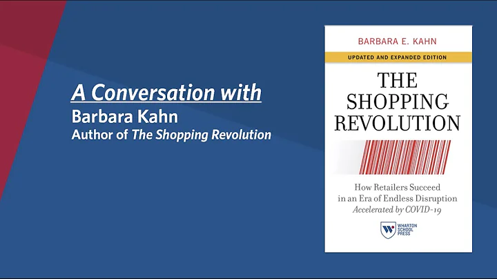 "The Shopping Revolution" Book: Interview with Author Barbara E. Kahn