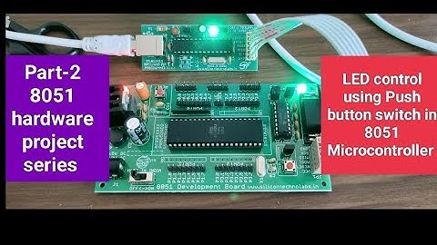 8051 hardware project series||LED control with switch in Microcontroller 8051||AT89S52||AT89C51