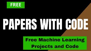 Papers With Code | Free Resource of Machine Learning with Code