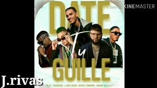 DATE TU GUILLE ❌ (LETRA OFICIAL)