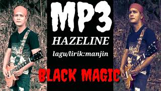 HAZELINE  mp3  Black magic