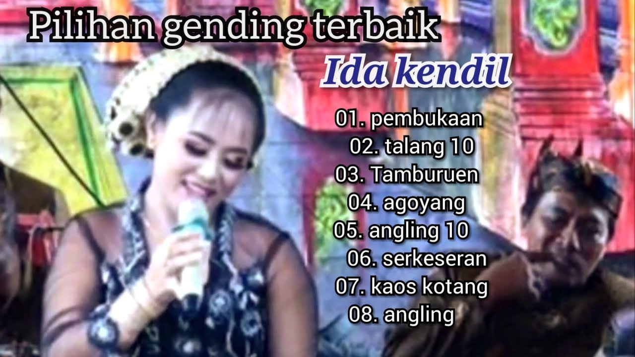 PILIHAN GENDING TERBAIK IDA KENDIL [SENI KETOPRAK MADURA RUKUN FAMILI