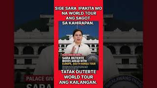 SAGOT SA KAHIRAPAN WORLD TOUR ANG KAILANGAN.