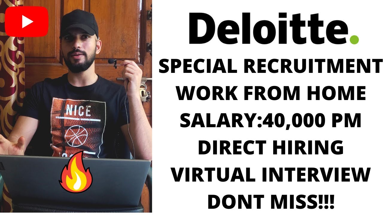 🔴Deloitte Jobs Deloitte Work From Home Jobs Salary40,000 Pm