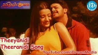Manasantha Movie Songs - Theeyanidi Theeranidi Song - Sriram - Trisha