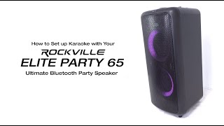 How To Set Up Karaoke with Rockville ELITE PARTY 65 Bluetooth Party Speaker Extremely Loud