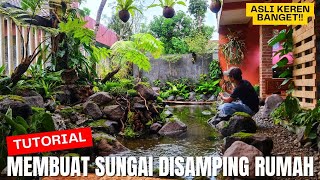 MEMBUAT KOLAM IKAN!!Konsep sungai air terjun disamping rumah