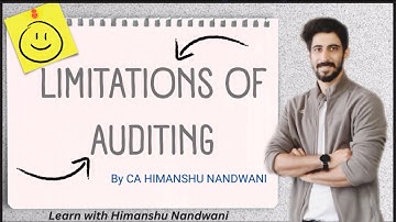 Limitations of Auditing | Auditing | CA | IPCC | VNSGU | BCom Sem 5| #himanshunandwani | Audit