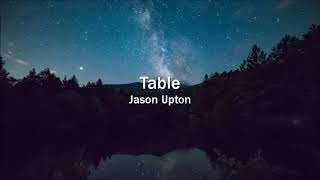 Table — Jason Upton (tradução em português)