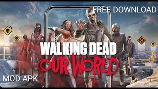 The Walking Dead Our World Mod Apk Out Now || Download Mod Apk || Androgamer screenshot 1