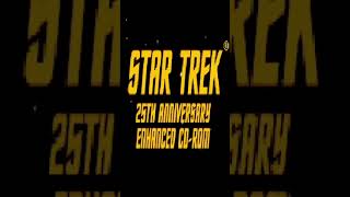 Stah Trak: An introduction to the 33rd anniversary of the 25th anniversary of Star Trek.