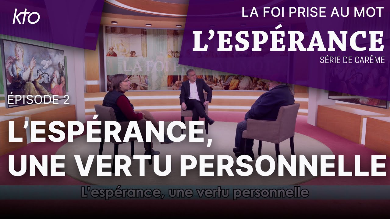 L'espérance une vertu personnelle
