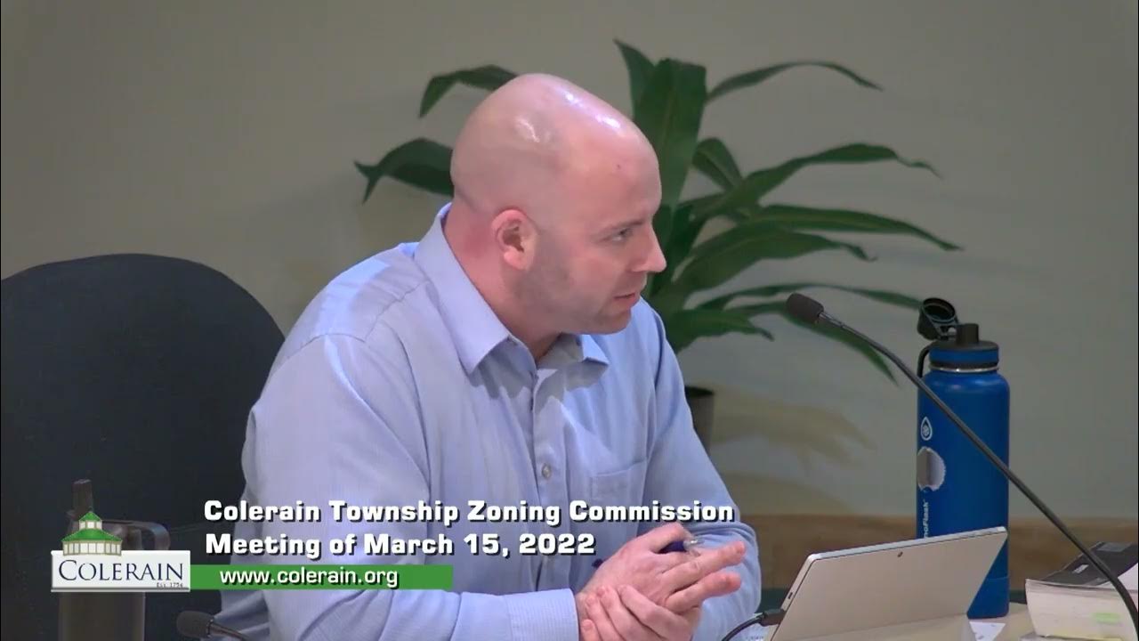Colerain Township Zoning Meeting of March 15, 2022 YouTube