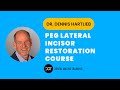 Peg lateral incisor restorations  dr dennis hartlieb  dental online training