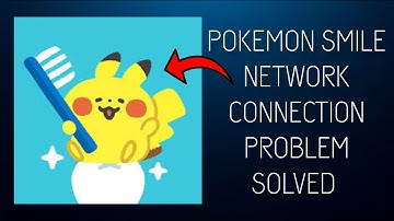 How To Solve Pokemon Smile App Network Connection(No Internet) Problem || Rsha26 Solutions