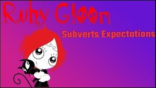 ruby gloom Subverts expectations