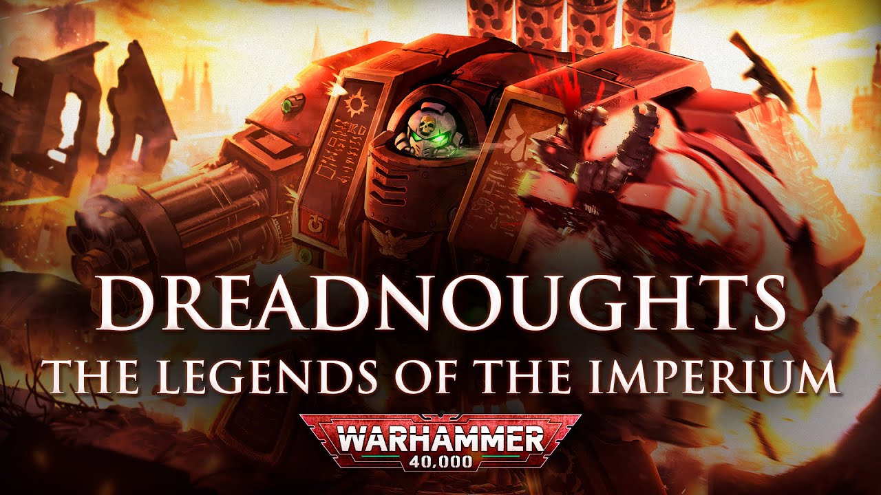 Dreadnoughts: The Legends of the Imperium | Warhammer 40k Lore
