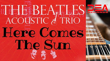 Thumbnail of Here Comes The Sun - The Beatles (The Beatles Acoustic Trio Tribute Band Live Cover)