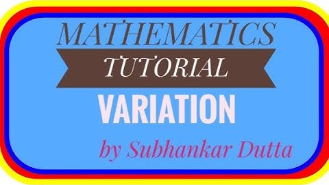 VARIATION / PART - ONE / CLASS - X / SUBHANKAR DUTTA