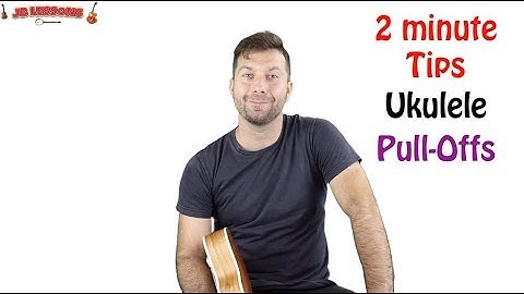 2 minute Tips - Ukulele  Pull-offs   - Jb Lessons
