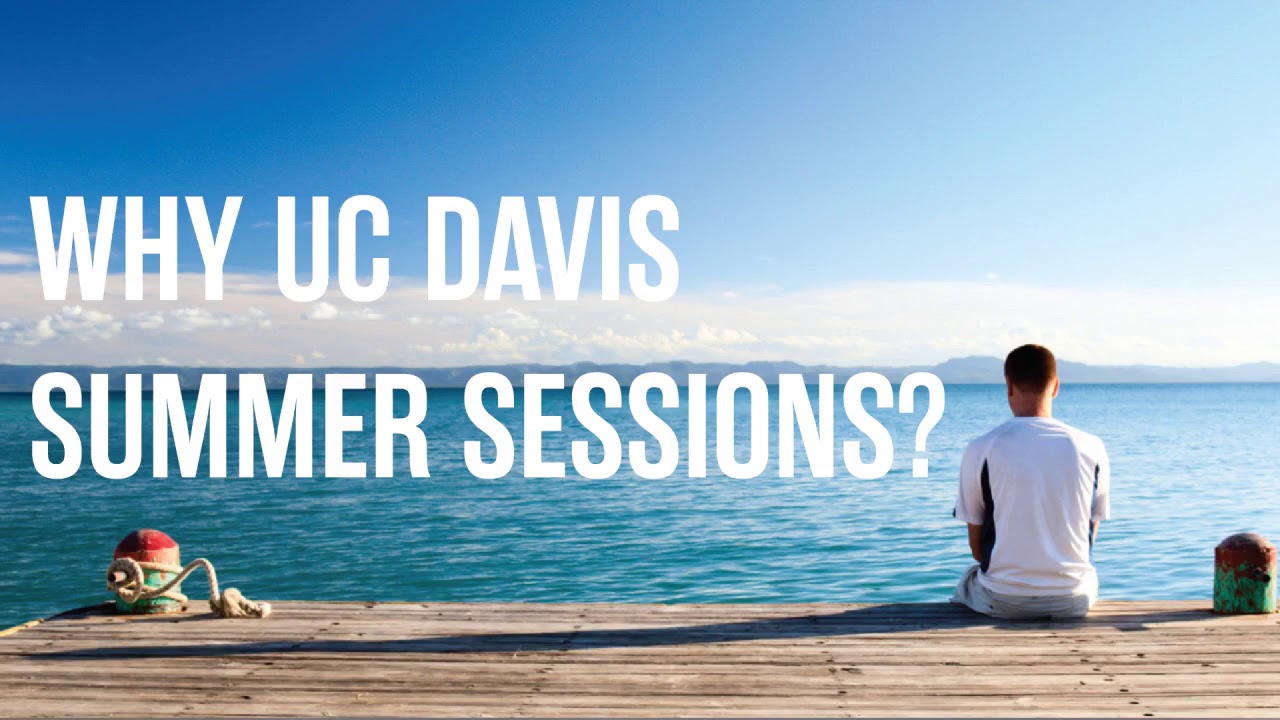 UC Davis Summer Sessions 2020 Video Ad YouTube