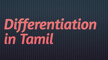 Introduction to Differentiation - in TAMIL