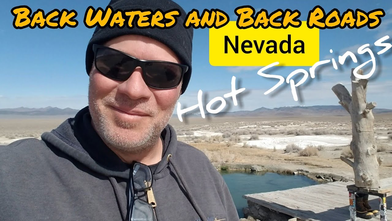 Nevada Hot Springs | America's "Loneliest Road" | Highway 50