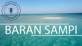 Musik Piknik Part #2 : BARAN SAMPI