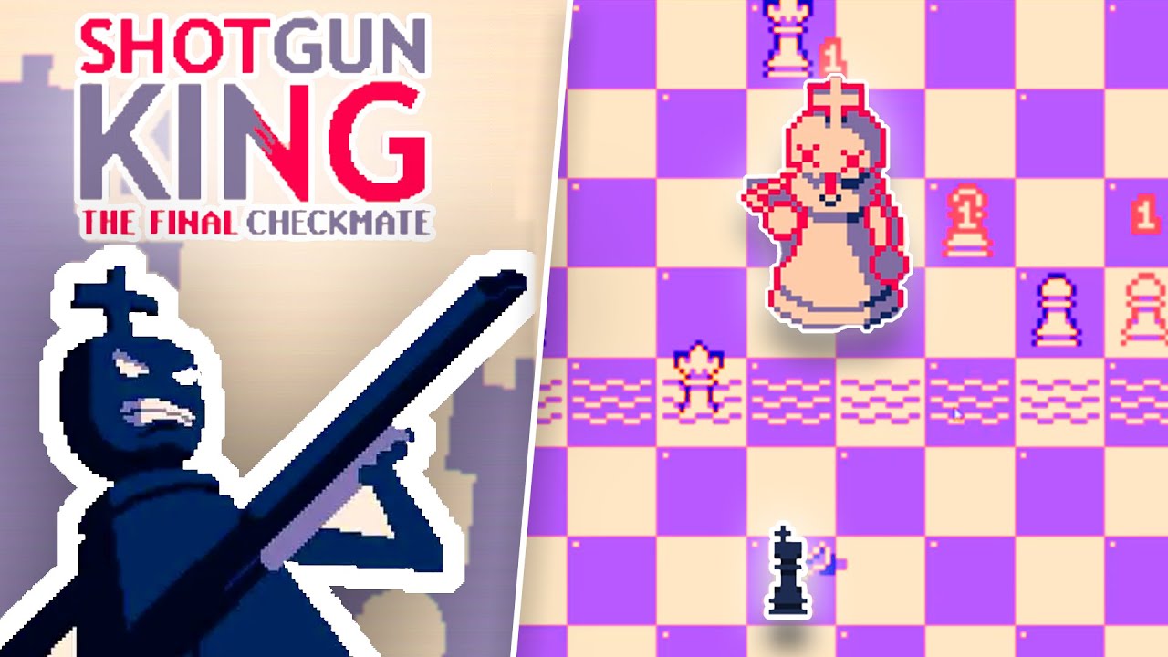 Shotgun King: The Final Checkmate - Rogue-chess with a shotgun