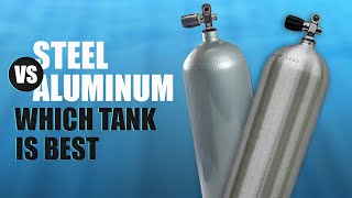 Steel vs Aluminum Scuba Tanks - Which Should You Use?