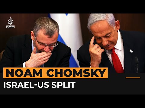 Israeli leadership breaking with US for first time – Chomsky | Al Jazeera Newsfeed