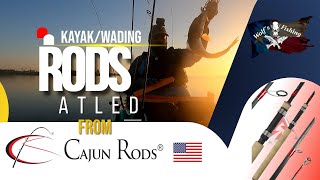 Cajun Rods, New Kayak/Wading Fishing Rods, Wolf's Fishing 