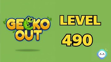 Gecko Out level 490｜章魚Game館 Octopus Game Room