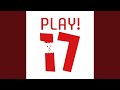 PLAY!17