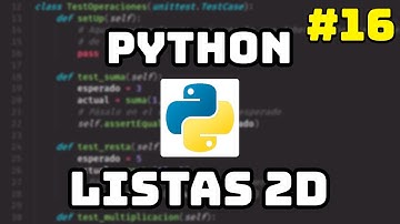 ✅ Curso Maestro de Python: Listas 2D en Python 📜 #16